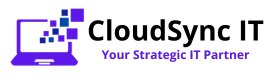 CloudSync IT – Your Strategic IT Partner